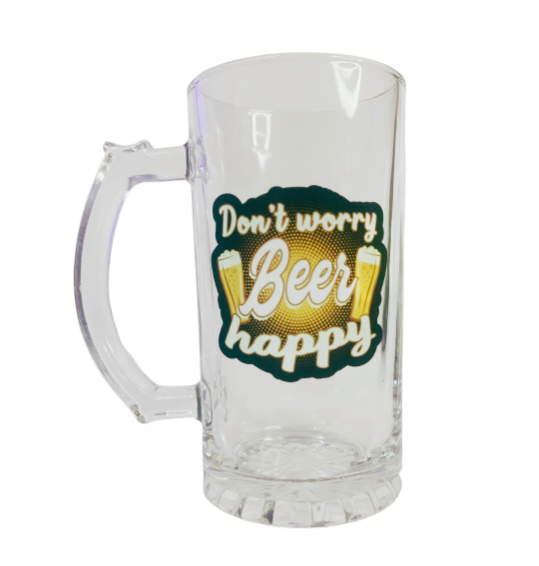 Don't Worry Beer Happy Sublimation Beer Glass